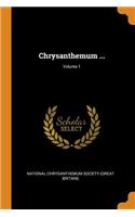 Chrysanthemum ...; Volume 1