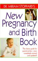 Dr. Miriam Stoppard's New Pregnancy and Birth Book