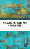 Museums, Refugees and Communities