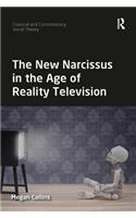 The New Narcissus in the Age of Reality Television