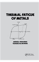 Thermal Fatigue of Metals