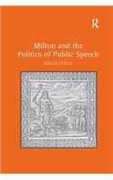 Milton and the Politics of Public Speech