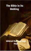 The Bible in Its Making