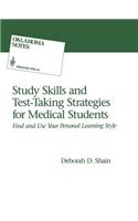 Study Skills and Test-Taking Strategies for Medical Students: Find and Use Your Personal Learning Style