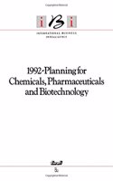 1992-Planning for Chemicals, Pharmaceuticals and Biotechnology: IBI International Business Intelligence