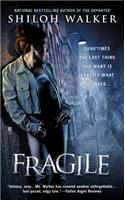 Fragile