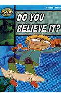 Rapid Reading: Do You Believe It? (Stage 2, Level 2A): (Rapid)
