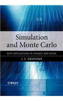 Simulation and Monte Carlo: With Applications in Finance and MCMC