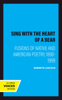 Sing with the Heart of a Bear