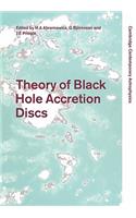 Theory of Black Hole Accretion Discs