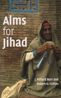 Alms for Jihad: Charity and Terrorism in the Islamic World