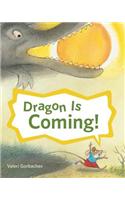 Dragon Is Coming!