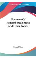 Nocturne Of Remembered Spring And Other Poems