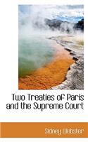 Two Treaties of Paris and the Supreme Court