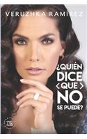 Quien dice que no se puede