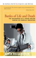 Battles of Life and Death