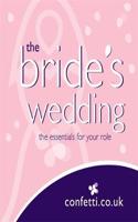 Confetti: The Bride's Wedding