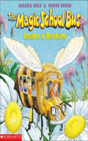 The Magic School Bus Inside a Beehive: (Magic School Bus (Pb))