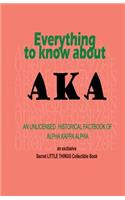 Everything to know about AKA