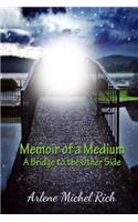Memoir of a Medium