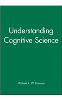 Understanding Cognitive Science