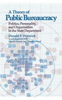 A Theory of Public Bureaucracy