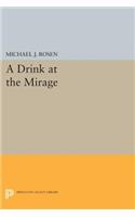 A Drink at the Mirage