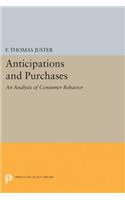 Anticipations and Purchases