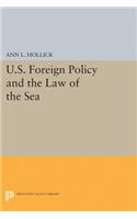 U.S. Foreign Policy and the Law of the Sea