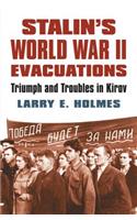 Stalin's World War II Evacuations