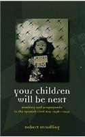 Your Children Will Be Next