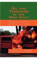 Oil and Terrorism in the New Gulf