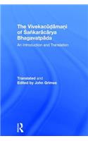 The Vivekacudamani of Sankaracarya Bhagavatpada