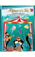 A Whale of a Tale