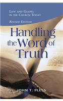 Handling the Word of the Truth - Revised Edition