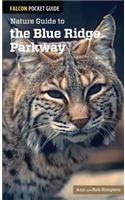 Nature Guide to the Blue Ridge Parkway