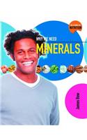 Why We Need Minerals