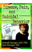 Disease, Pain, and Suicidal Behavior