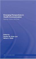 Emerging Perspectives in Health Communication