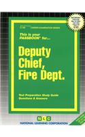 Deputy Chief, Fire Dept.: Passbooks Study Guide