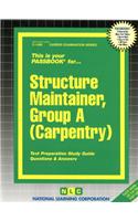 Structure Maintainer, Group a (Carpentry)
