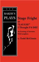 Stage Fright, or 