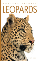 Leopards: (Amazing Animals)