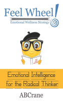 Feel Wheel Emotional Wellness Strategy
