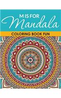 M is for Mandala Coloring Book Fun