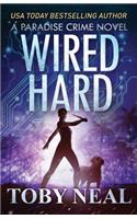 Wired Hard