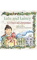 Lulu and Lainey ... 12 Days of Christmas