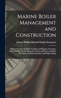 Marine Boiler Management and Construction