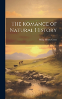 Romance of Natural History