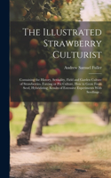 Illustrated Strawberry Culturist